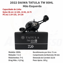 Carretilha Daiwa Tatula TW 80 H/XH 2022 – Compacta, Leve e Precisa