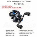 Carretilha Shimano SLX XT HG/XG 2024 – Perfil Baixo e Carretel Magnumlite